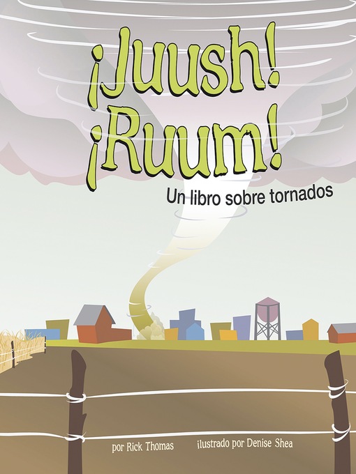 Title details for ¡Juush! ¡Ruum! by Rick Thomas - Available